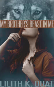 My Brother's Beast in Me My Brother's Beast in Me