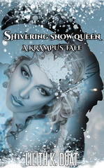 Shivering Snow Queen: A Krampus Tale Shivering Snow Queen: A Krampus Tale