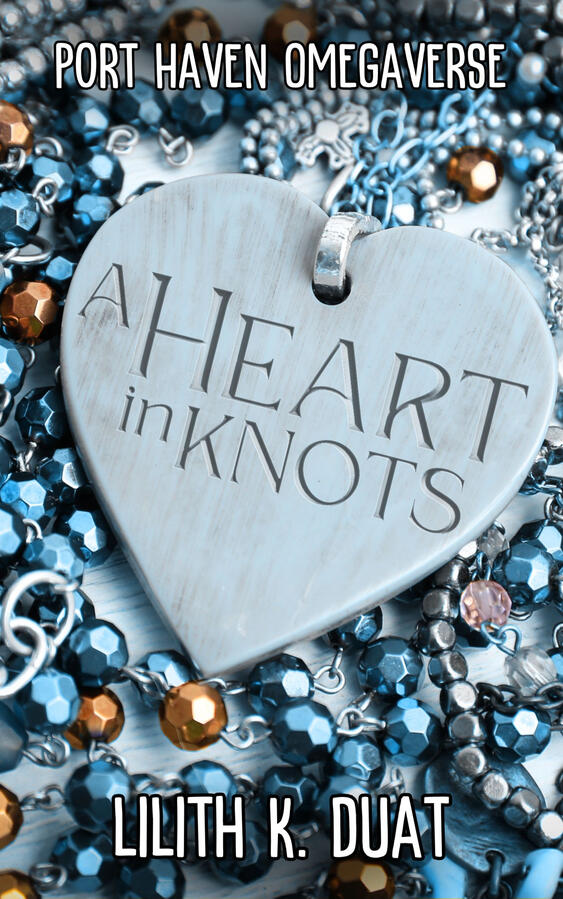 A Heart in Knots: Port Haven Omegaverse