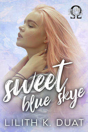 Sweet Blue Skye: Slickly Sweet Omegaverse