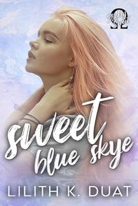 Sweet Blue Skye: Slickly Sweet Omegaverse